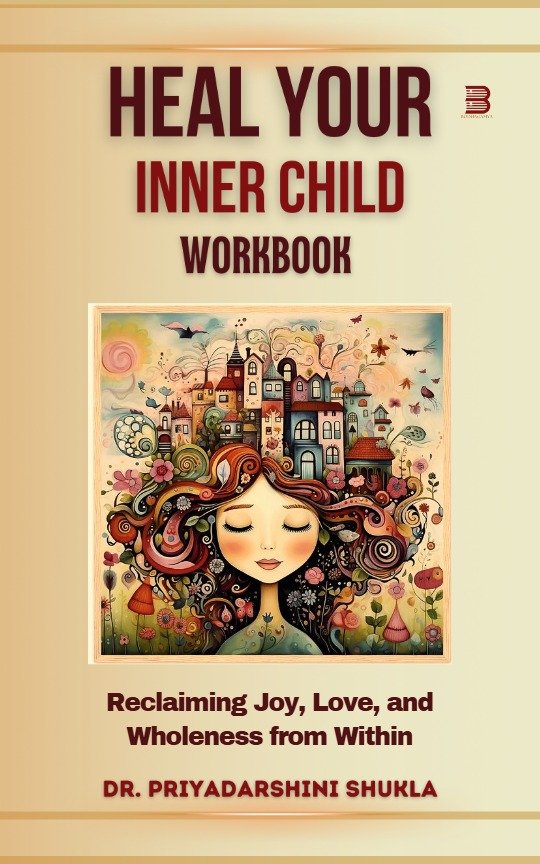 Heal Your Inner Child Workbook